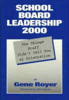 School Board Leadership 2000 by Gene Royer